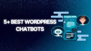 Best WordPress Chatbots Plugins