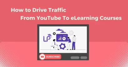 How To Drive Traffic From YouTube To eLearning Course