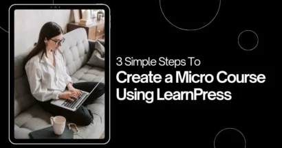 How To Create Micro Courses Using LearnPress