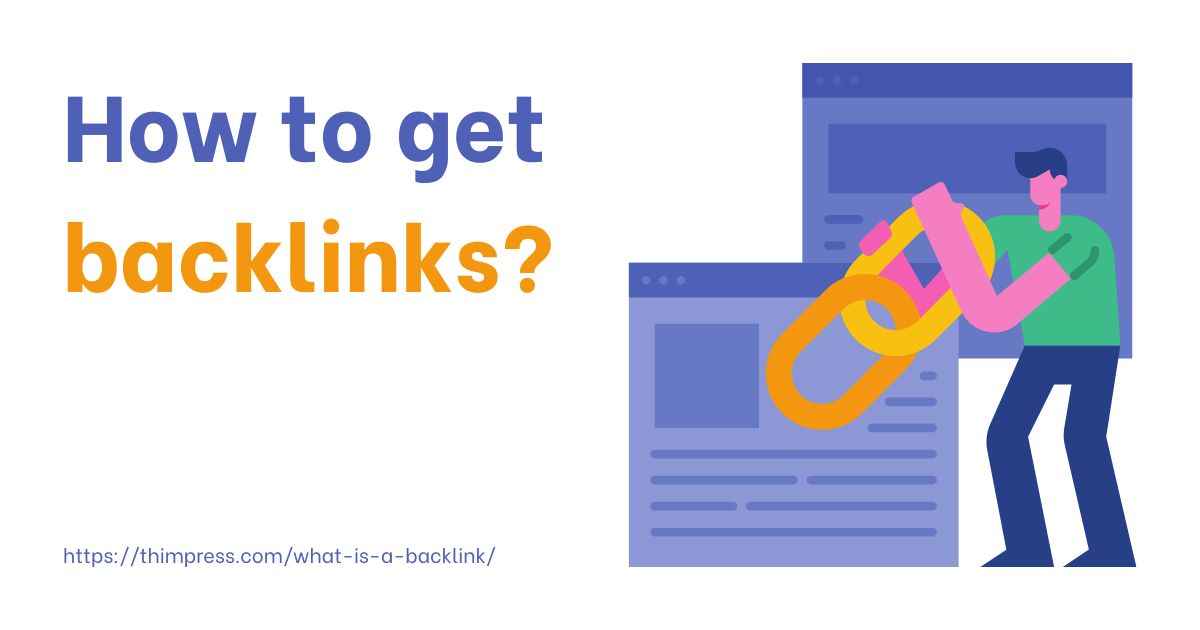 What is a backlink: How to get backlinks?
