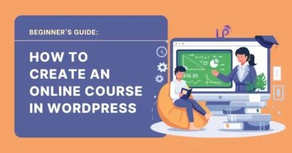 How To Create An Online Course In WordPress