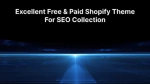 Best Shopify Theme for SEO