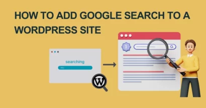 How To Add Google Search To A WordPress Site