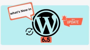 What's New In WordPress 6.5 Features