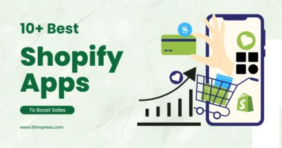 Best Shopify Apps To Boost Sales