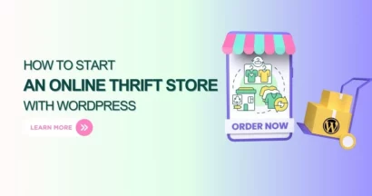 How To Start An Online Thrift Store With WordPress