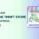 How To Start An Online Thrift Store With WordPress
