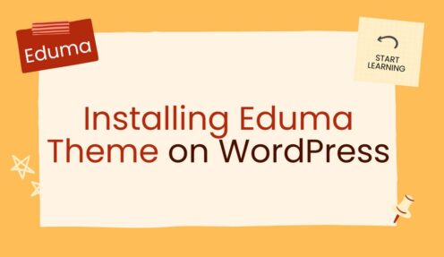 Installing Eduma Theme on WordPress: Step by Step