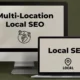 Local SEO vs Multi-Location Local SEO