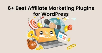 Best Affiliate Marketing Plugins for WordPress