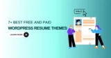 Best Free and Paid WordPress Resume Themes