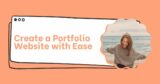 Create a Portfolio Website with Ease: Step-by-Step
