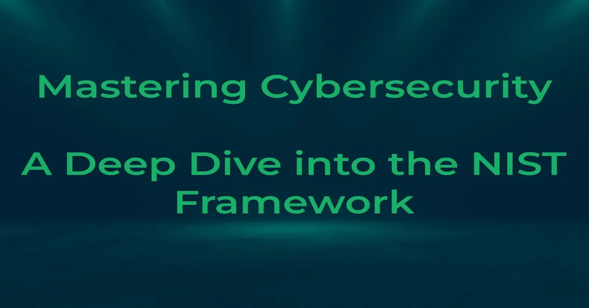 Mastering Nist Cybersecurity Framework Best Guide 2025 Mastering Nist Cybersecurity Framework Best Guide 2025