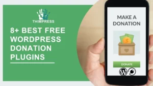 Best Free WordPress Donation Plugins