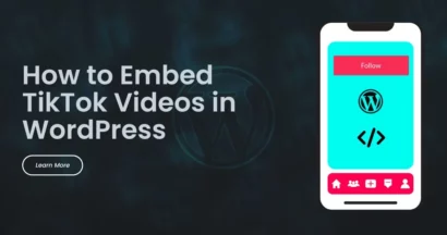 How to Embed TikTok Videos in WordPress