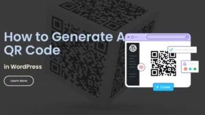 How to Generate A QR Code in WordPress