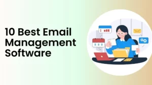 Best Email Management Software