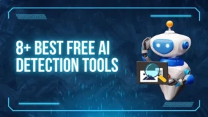 Best Free AI Detection Tools