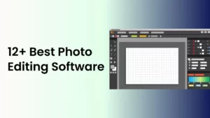 Best Photo Editing Software