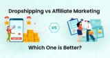 Dropshipping vs Affiliate Marketing