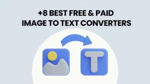 Best Free Paid Image To Text Converter Tools