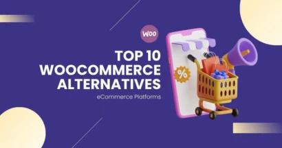 Top 10 WooCommerce Alternatives