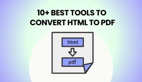 Best Tools To Convert HTML To PDF