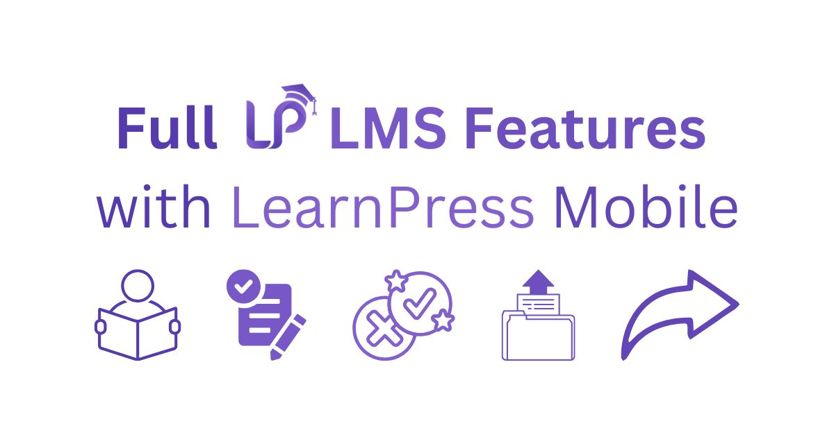 Full LearnPress LMS Features on LearnPress Mobile