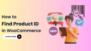 How to Find Product ID in WooCommerce