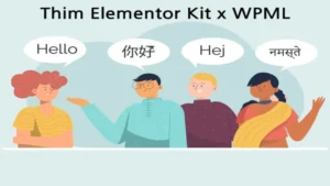 Thim Elementor Kit x WPML Collaboration