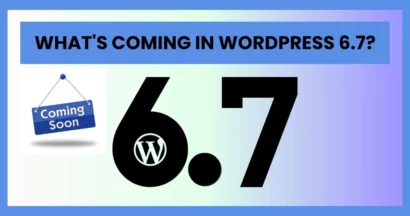 What's Coming in WordPress 6.7