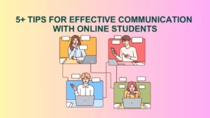 Tips for Effective Communication with Online Students