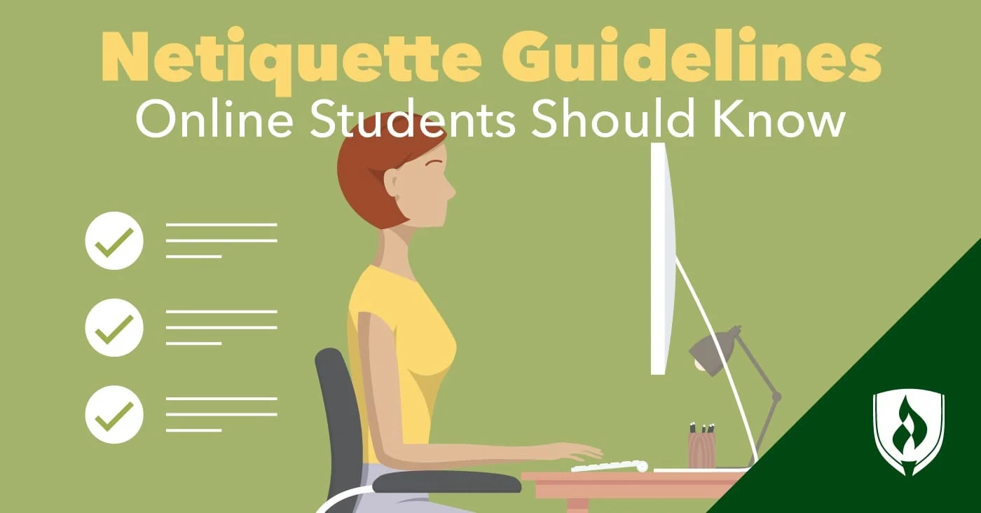 Follow Netiquette Guidelines