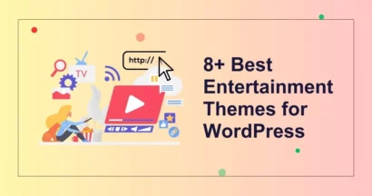 Best Entertainment Themes for WordPress