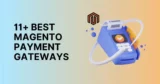 Best Magento Payment Gateways