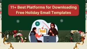 Best Platforms for Free Holiday Email Templates