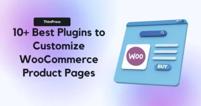 Best Plugins to Customize WooCommerce Product Pages