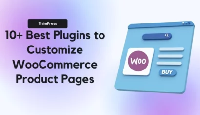 Best Plugins to Customize WooCommerce Product Pages