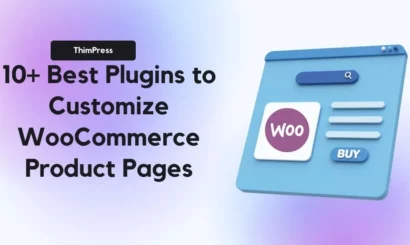 Best Plugins to Customize WooCommerce Product Pages