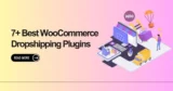 Best WooCommerce Dripshipping Plugins