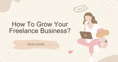 How To Grow Your Freelance Business