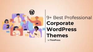 Best Professional Corporate WordPress Themes