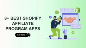 Best Shopify Affiliate Program Apps