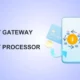 Payment Gateway vs Payment Processor