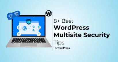 Best WordPress Multisite Security Tips