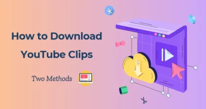 How to Download YouTube Clips