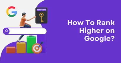 How To Rank Higher on Google