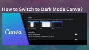 How To Switch To Dark Mode Canva