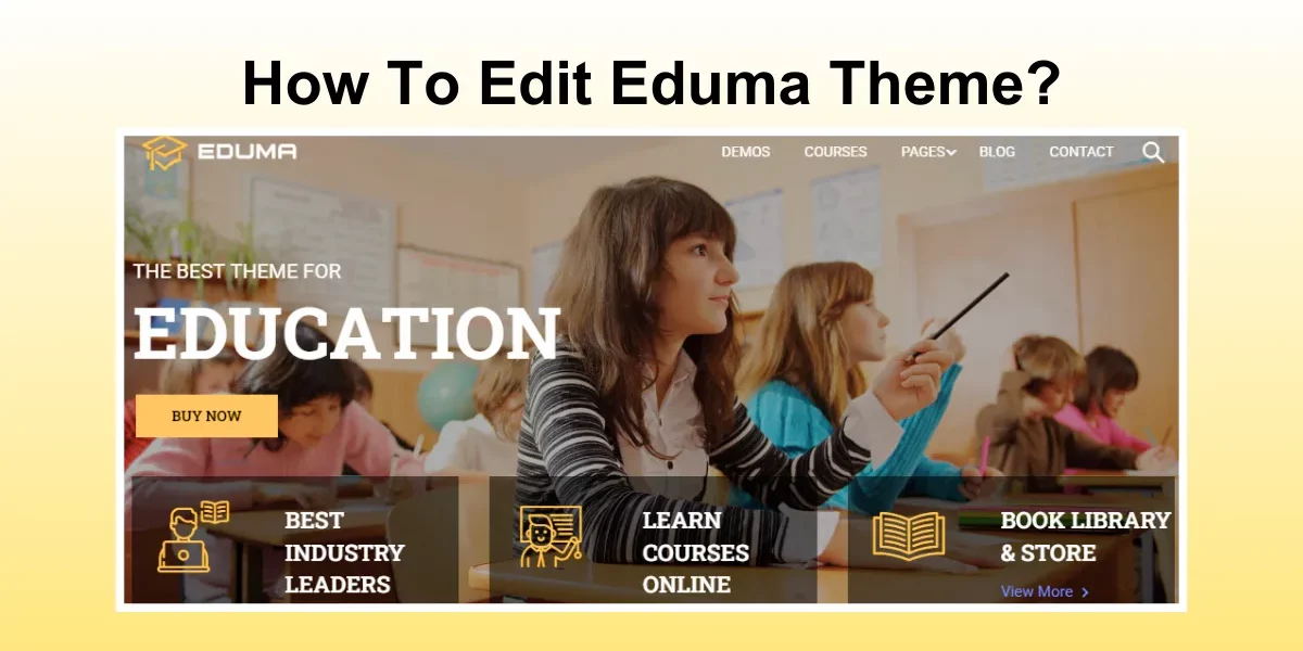 How To Edit Eduma Theme