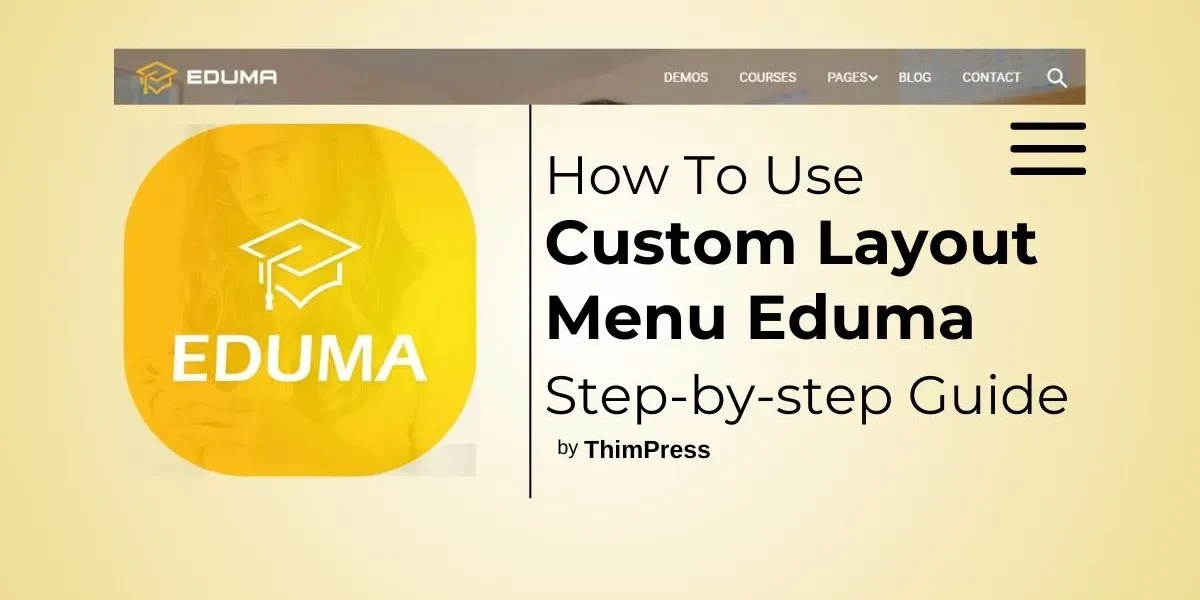 How To Use Custom Layout Menu Eduma